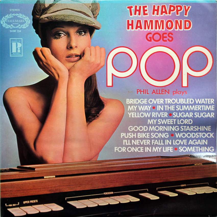 The Happy Hammond Goes Pop - Phil Allen