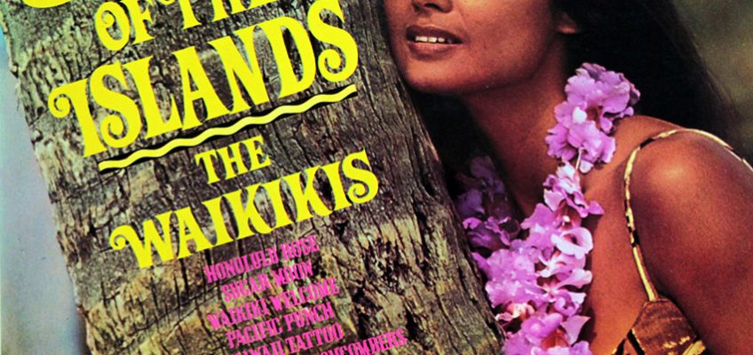 The Waikikis - Song of the Islands