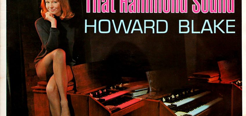 Howard Blake - That Hammond Sound