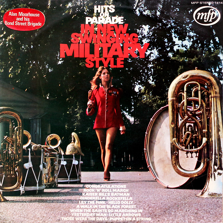 Alan Moorhouse – Hits on Parade in New Swinging Military Style