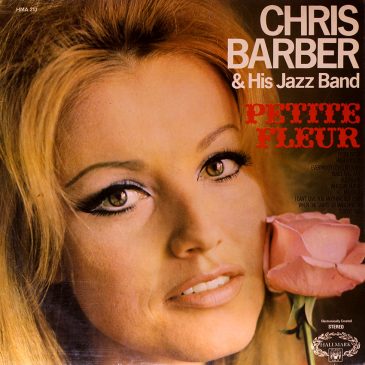 Chris Barber & His Jazz Band – Petite Fleur
