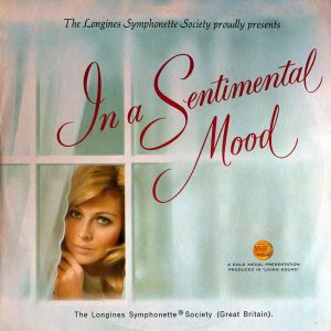 Longines Symphonette Recording Society - In A Sentimental Mood
