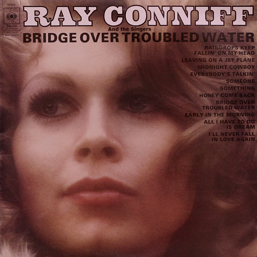 Ray Conniff and the Singers – Bridge Over Troubled Water