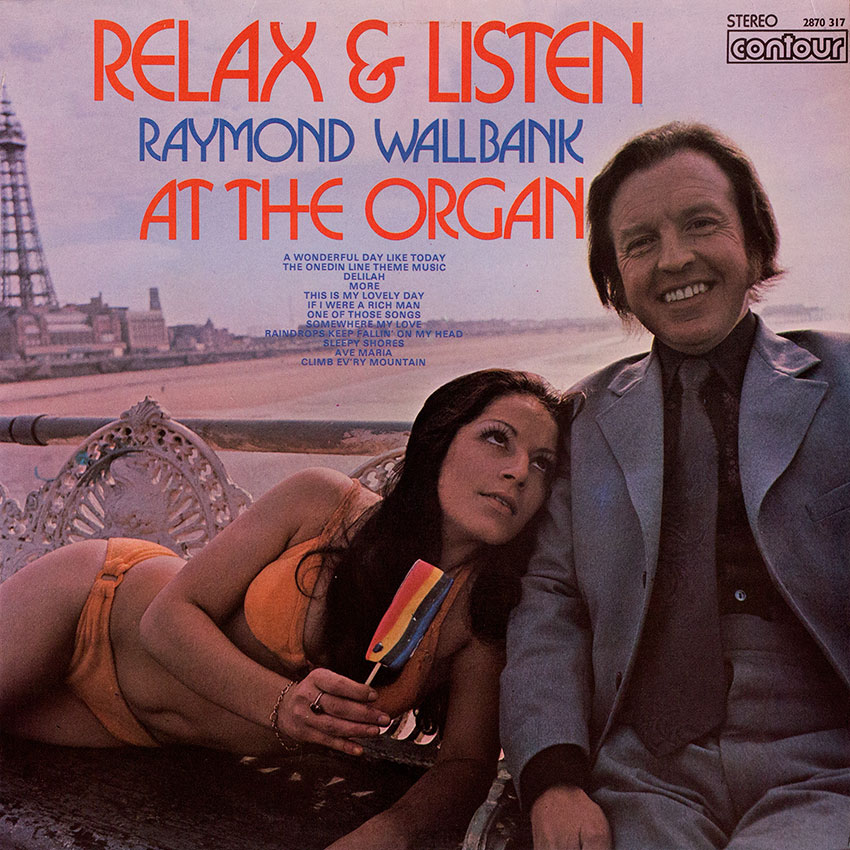 Raymond Wallbank At The Organ - Relax & Listen