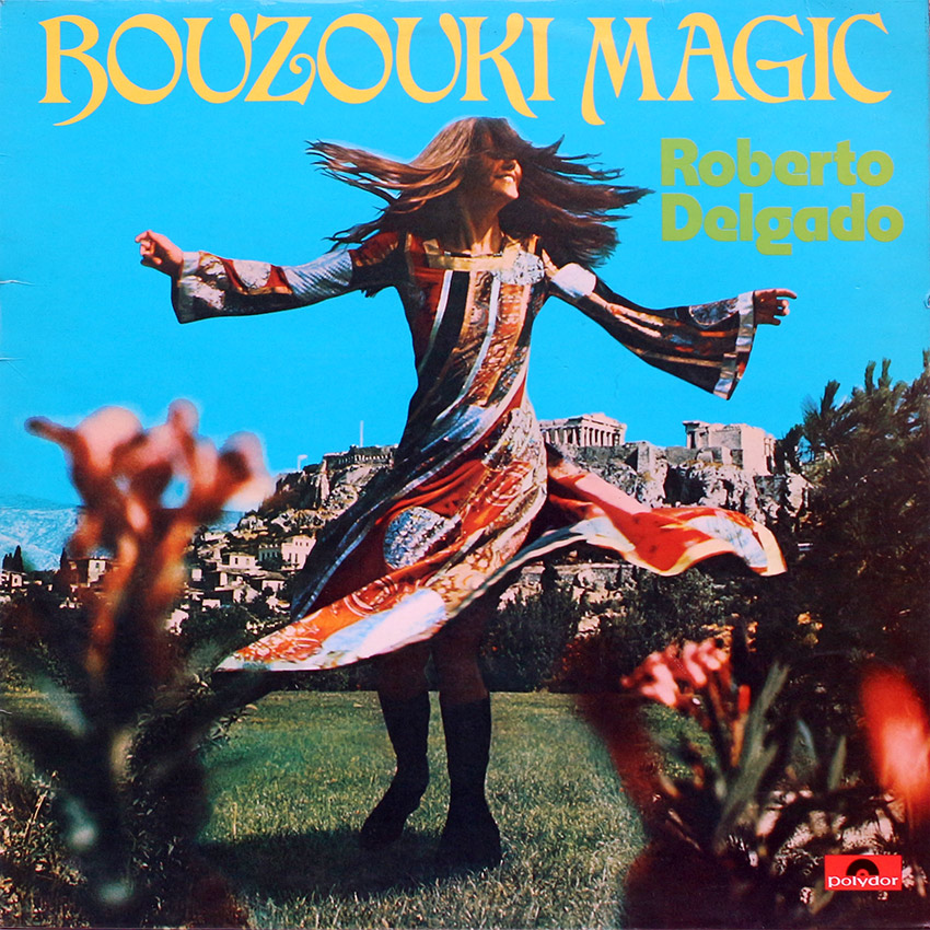 Roberto Delgado - Bouzouki Magic