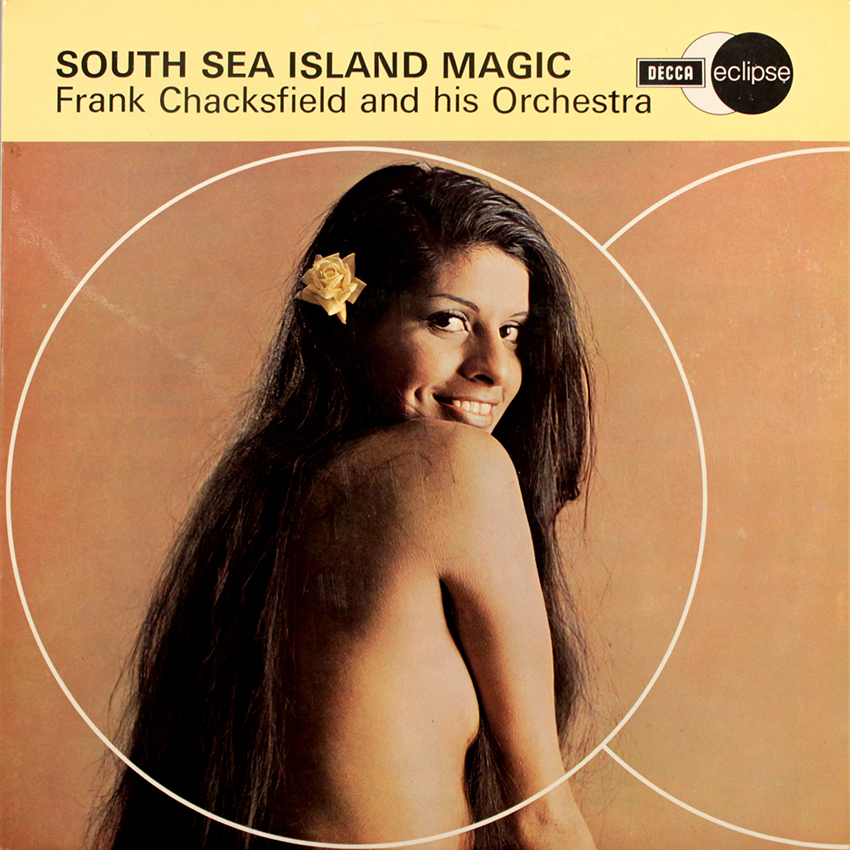 Frank Chacksfield and his Orchestra – South Sea Island Magic