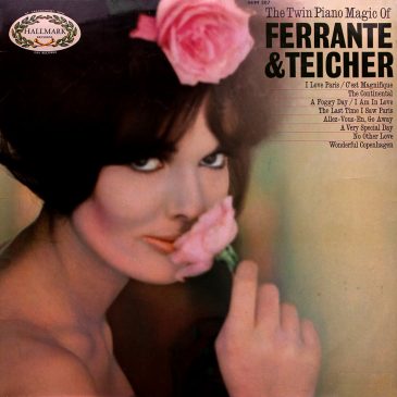 Ferrante & Teicher – The Twin Piano Magic of