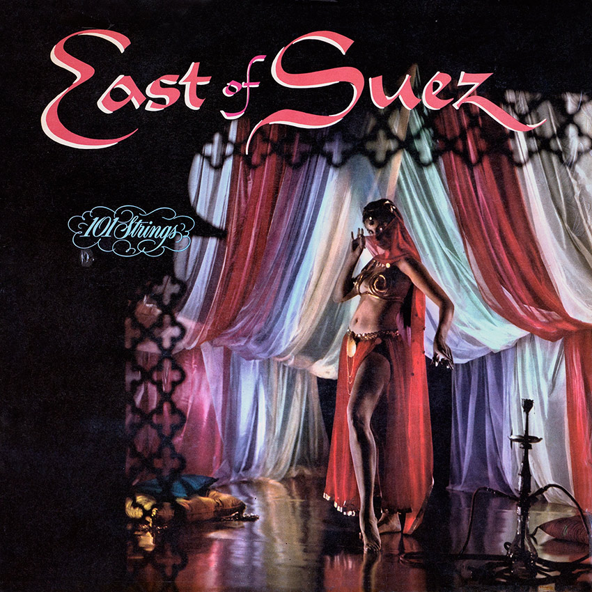 101 Strings - East of Suez - another beautiful record cover from Cover Heaven