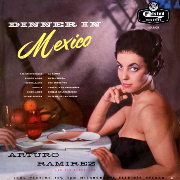 Arturo Ramirez and His Orchestra – Dinner In Mexico