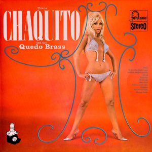 Chaquito and the Quedo Brass