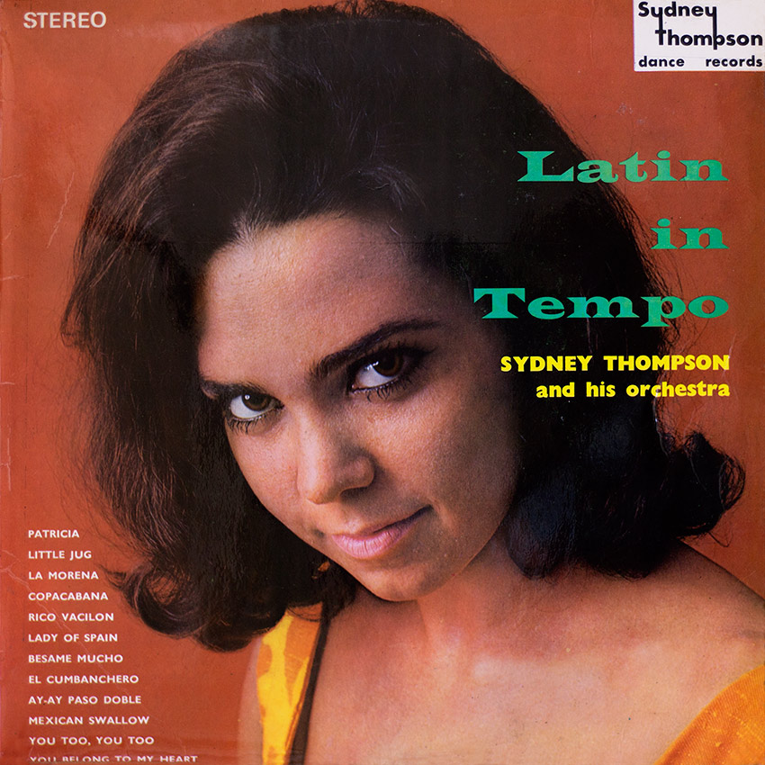 Sydney Thompson and his Orchestra – Latin in Tempo