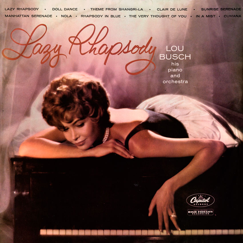 Lou Busch his piano and orchestra - Lazy Rhapsody