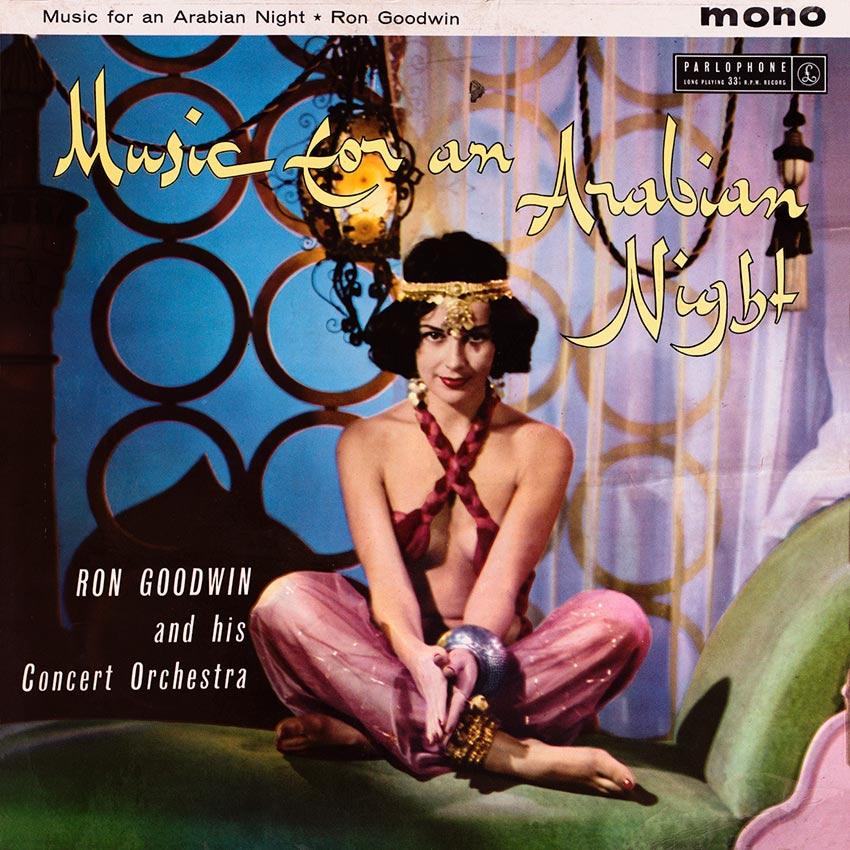 Ron Goodwin and His Concert Orchestra – Music For An Arabian Night