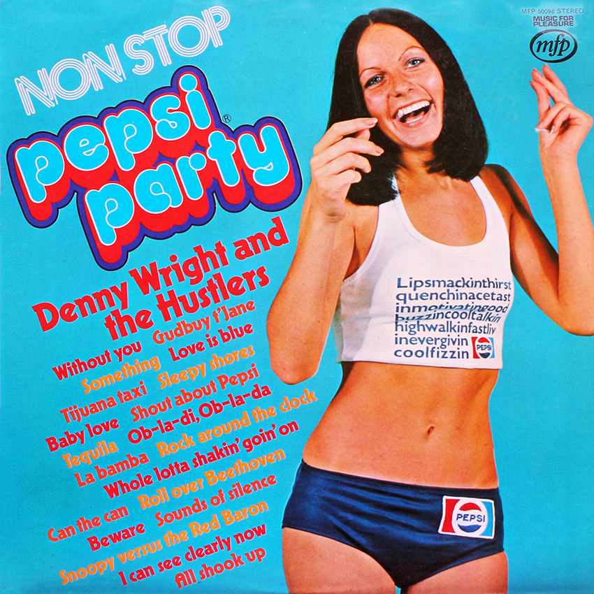 Denny Wright and the Hustlers - Non-Stop Pepsi Party