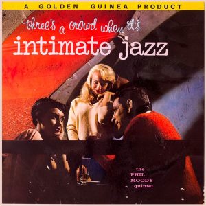 Phil Moody Quintet - Intimate Jazz