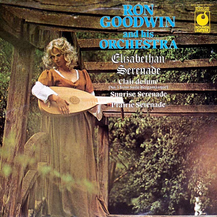 Ron Goodwin and His Orchestra - Elizabethan Serenade