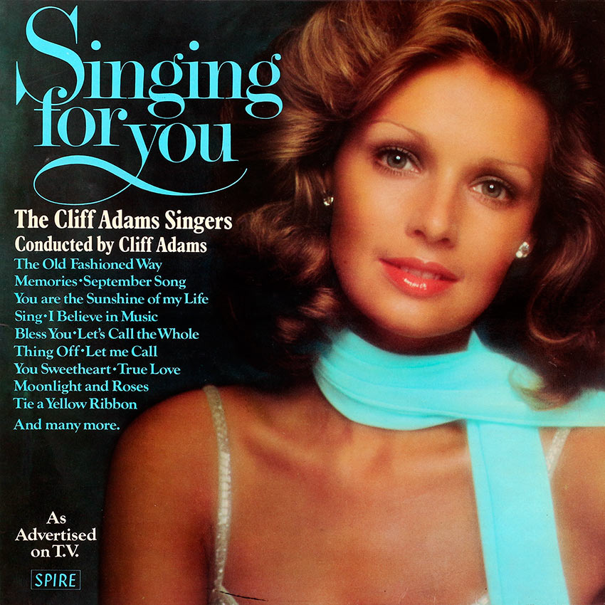 The Cliff Adams Singers - Singing For You