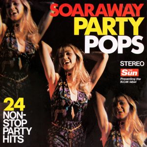Soaraway Party Pops - 24 Non-Stop Party Hits