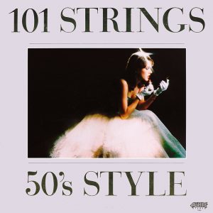 101 Strings 50's Style - Various Artists - another beautiful record cover from Cover Heaven