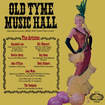 Annabelle Lee, Bill Maynard, Davilia David, Roy Kean, John O’Flynn, Betty Gilmore, Jean Wren – Old Tyme Music Hall