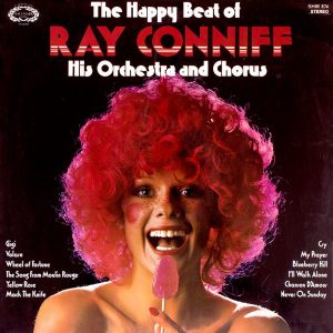 Ray Conniff His Orchestra and Chorus, The Happy Beat of - another sexy record cover from Cover Heaven, just one of hundreds to enjoy at Cover Heaven