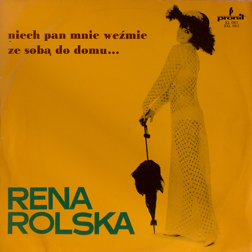 Rena Rolska - Niech Pan Mnie Weźmie Ze Sobą Do Domu... (May the Lord take me home with you ...)