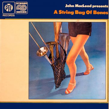 John McLeod Presents – A String Bag of Bones