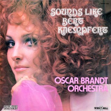 Oscar Brandt Orchestra – Sounds Like Bert Keampfert