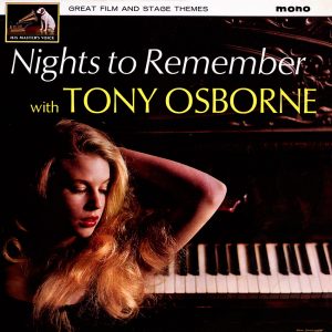 Tony Osborne - Nights To Remember With Tony Osborne: Great Film And Stage Themes