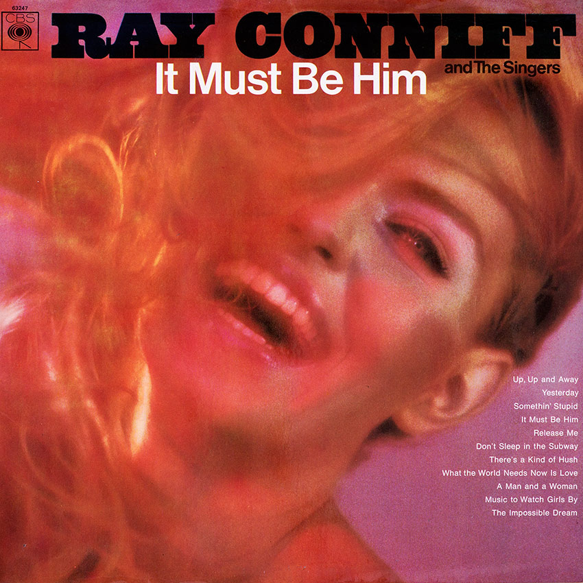 Ray Conniff and the Singers – It Must Be Him