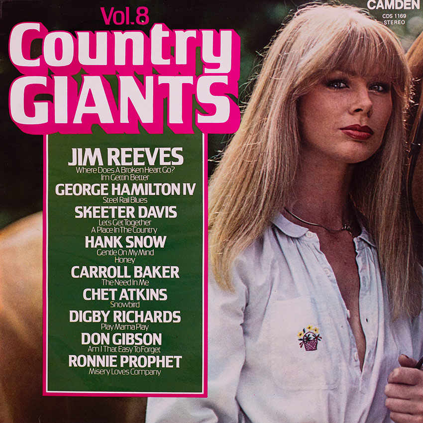 Country Giants Vol. 8 - Jim Reeves - Where Does A Broken Heart Go?, Skeeter Davis - Let's Get Together, Hank Snow – Honey, Carroll Baker - The Need In Me, Chet Atkins - Snowbird, Digby Richards - Play Mama Play, Jim Reeves - I'm Getting Better, Skeeter Davis - A Place In The Country, Hank Snow - Gentle In My Mind, Don Gibson - Am I That Easy To Forget, George Hamilton IV - Steel Rail Blues, Ronnie Prophet - Misery Loves Company