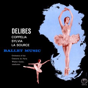 Delibes, Orchestra Of The Concerts De Paris, Walter Goehr – Ballet Music
