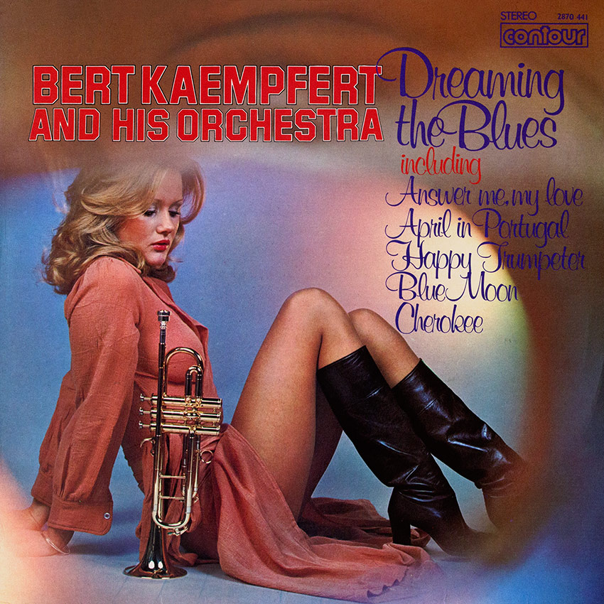 Bert Kaempfert and his Orchestra – Dreaming The Blues