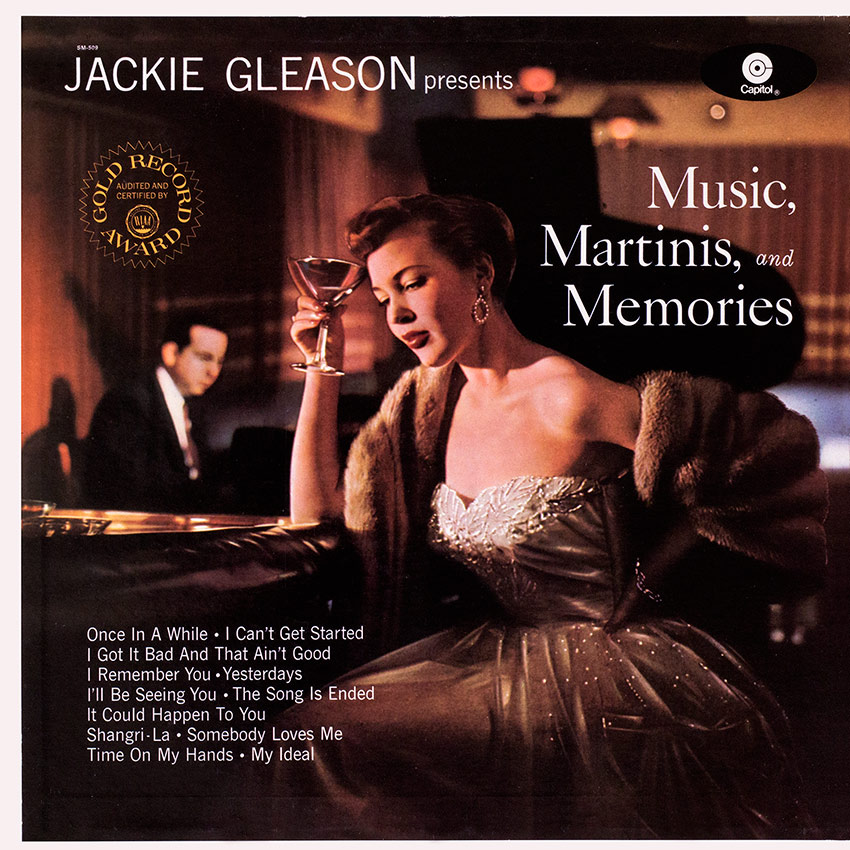 Jackie Gleason presents Music, Martinis and Memories