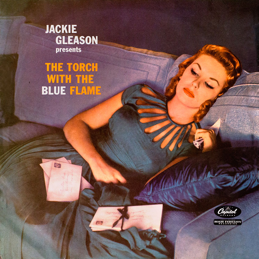Jackie Gleason – The Torch with the Blue Flame