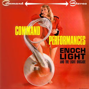 Enoch Light and The Light Brigade - Command Performances