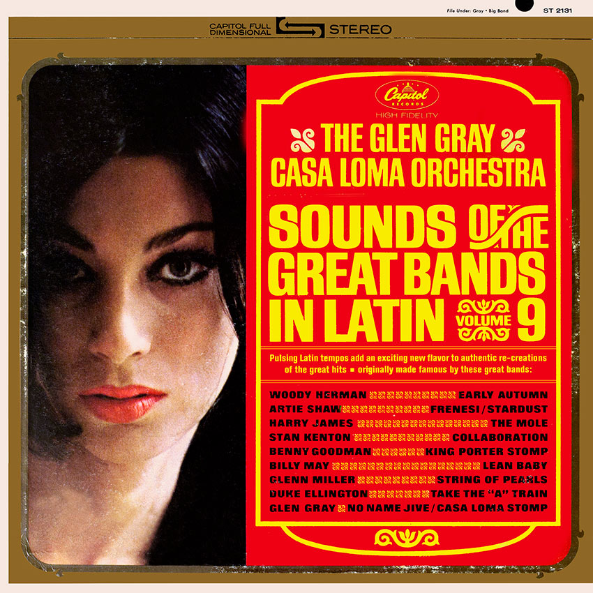 The Glen Gray Casa Loma Orchestra – Sounds of the Great Bands in Latin