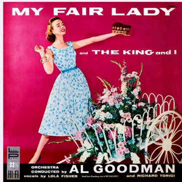 My Fair Lady and The King and I – Al Goodman and Orchestra