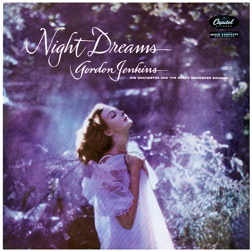 Gordon Jenkins His Orchestra and The Ralph Brewster Singers - Night Dreams