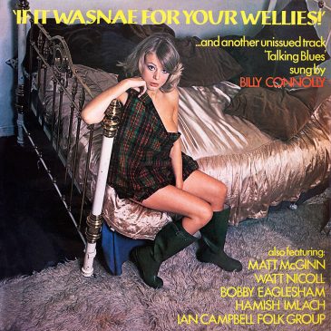 If It Wasnae For Your Wellies! – Various Artists