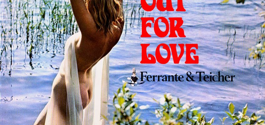 Ferrante & Teicher - Reach Out For Love